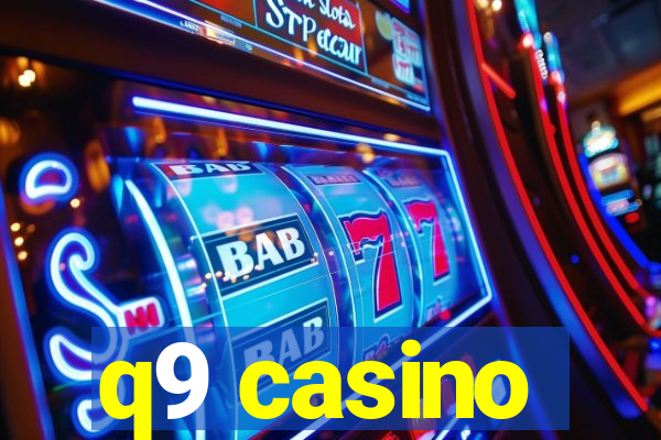 q9 casino