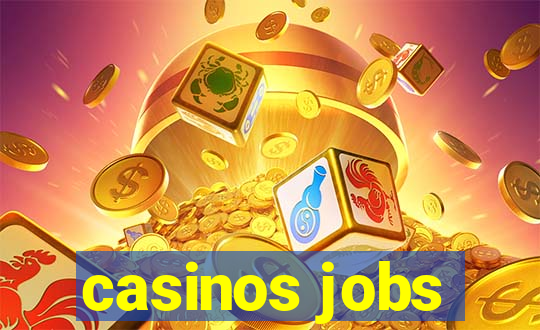 casinos jobs