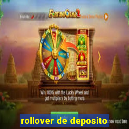 rollover de deposito