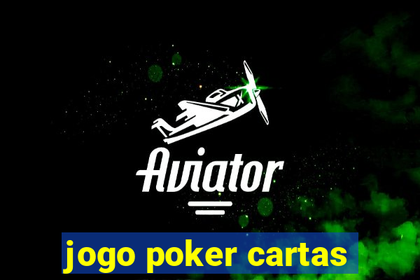 jogo poker cartas