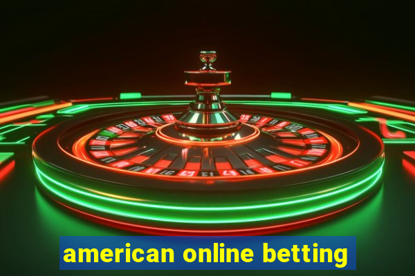 american online betting