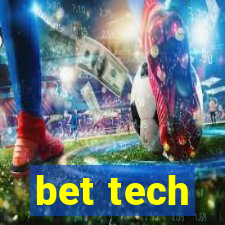 bet tech