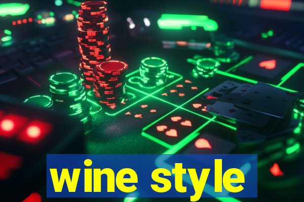 wine style