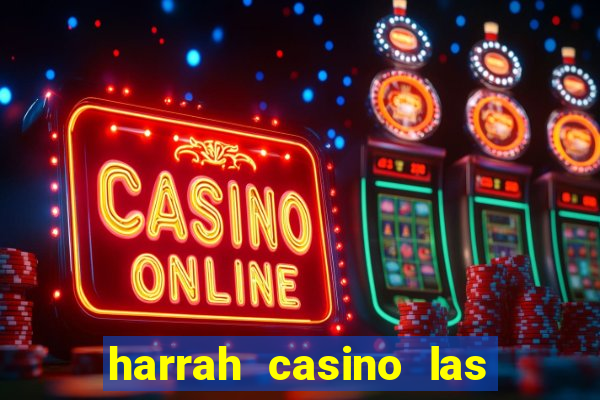 harrah casino las vegas nv