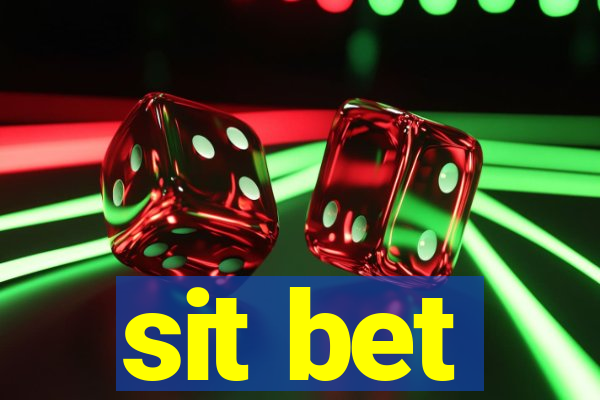 sit bet