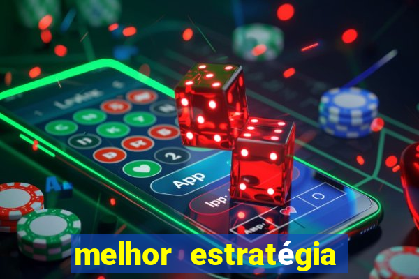 melhor estratégia para jogar fortune tiger