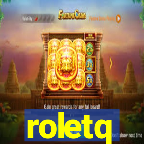 roletq