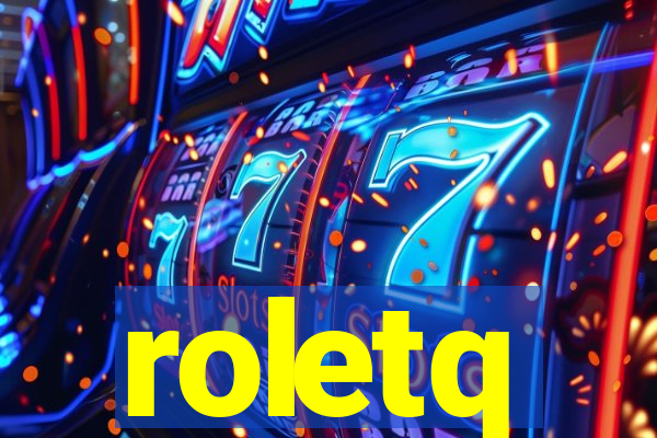 roletq