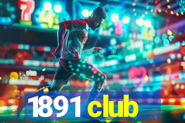 1891 club