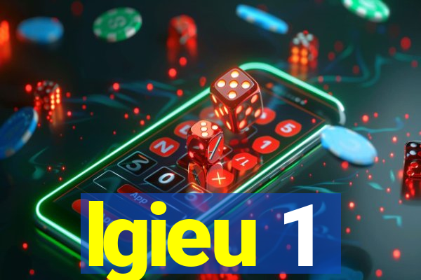 lgieu 1