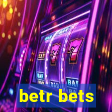 betr bets