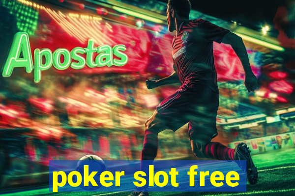 poker slot free