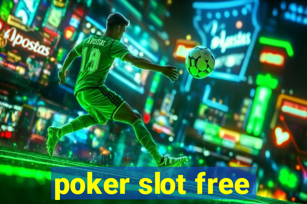 poker slot free