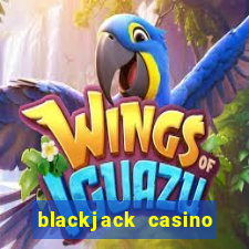 blackjack casino 21: vegas