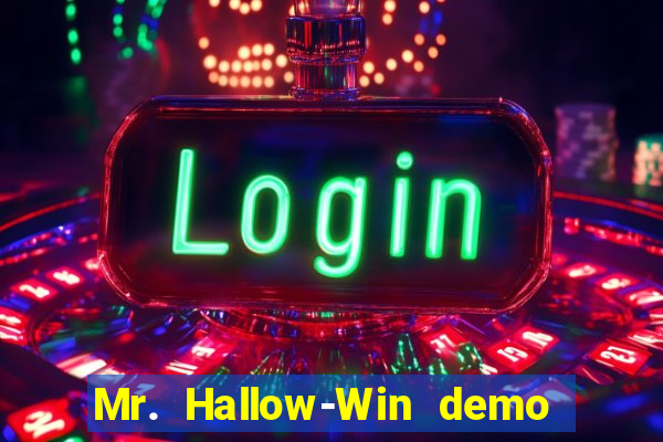 Mr. Hallow-Win demo mr halloween