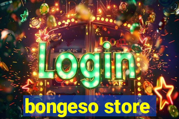 bongeso store