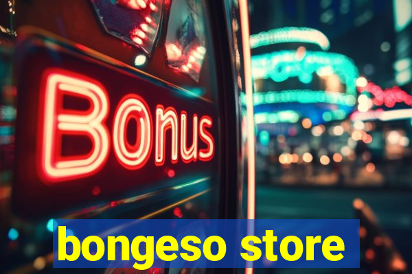 bongeso store