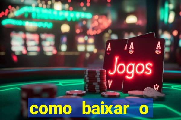 como baixar o fortune tiger