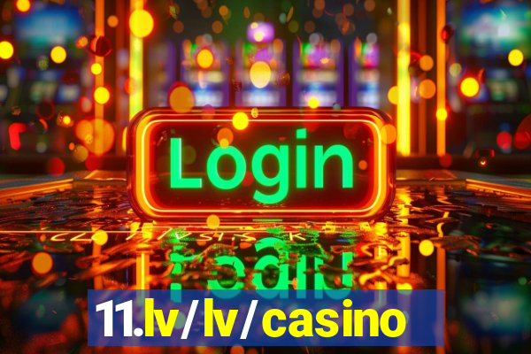 11.lv/lv/casino/