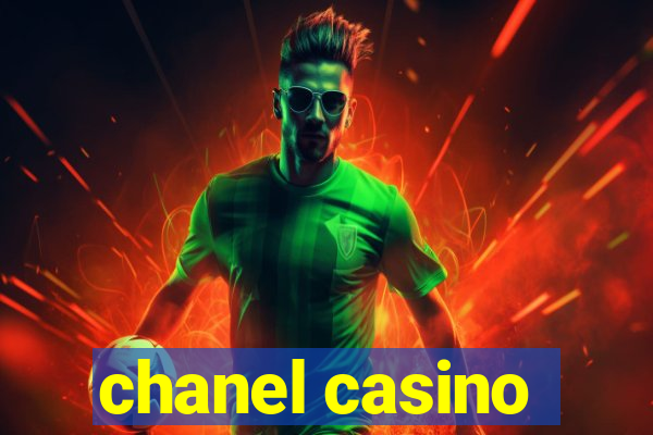 chanel casino