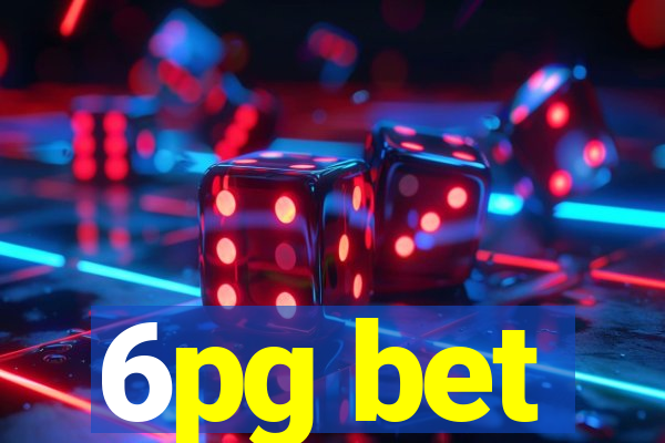 6pg bet