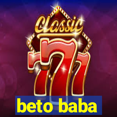 beto baba