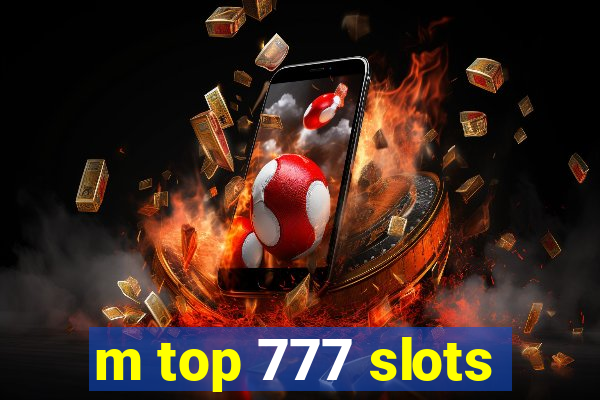 m top 777 slots