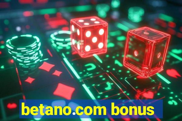 betano.com bonus