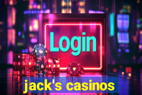 jack's casinos