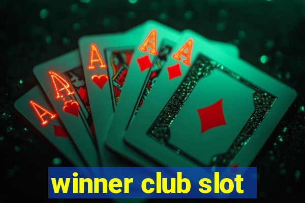 winner club slot