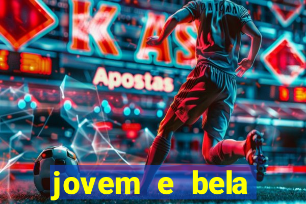 jovem e bela dublado download