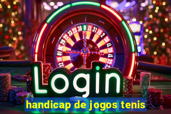 handicap de jogos tenis