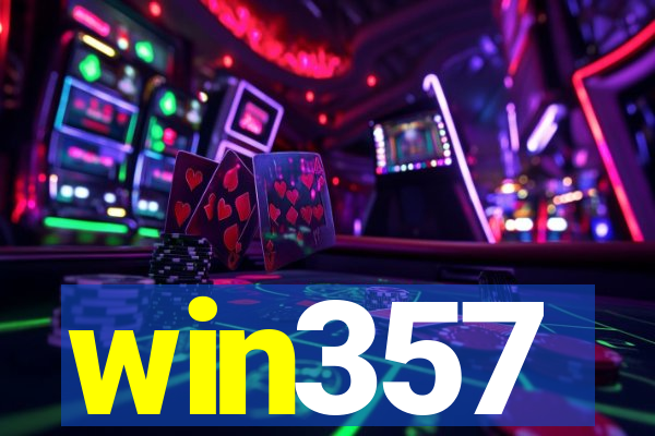 win357