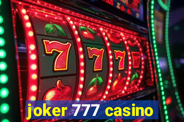 joker 777 casino