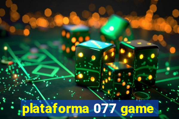 plataforma 077 game