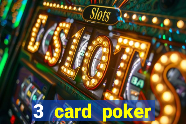 3 card poker casino rules