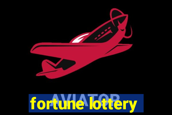 fortune lottery