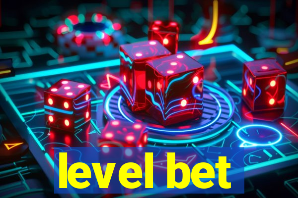 level bet