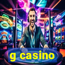 g casino