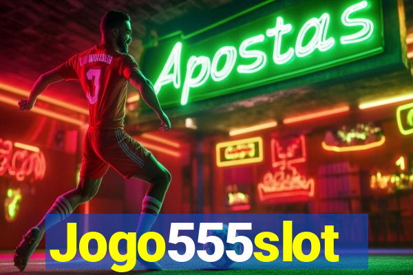 Jogo555slot