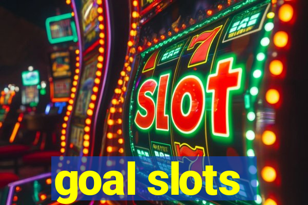 goal slots