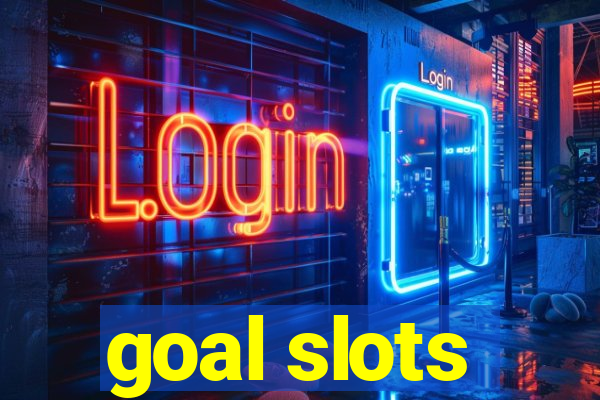 goal slots