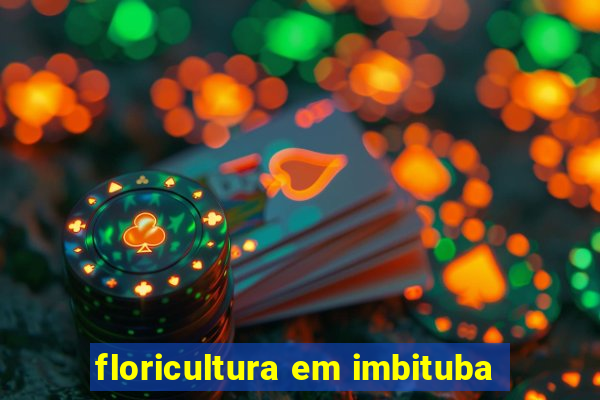 floricultura em imbituba