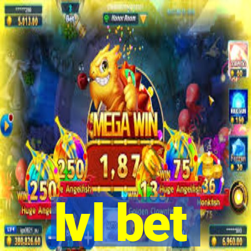 lvl bet