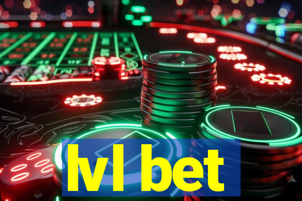 lvl bet