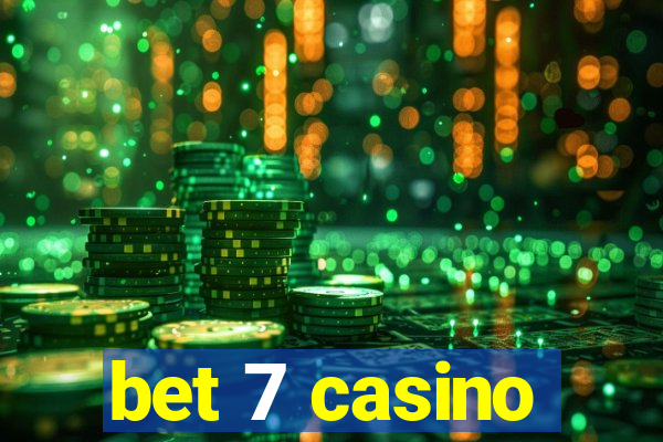 bet 7 casino