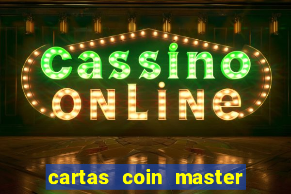 cartas coin master grátis hack