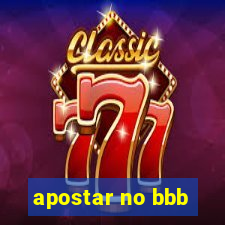 apostar no bbb