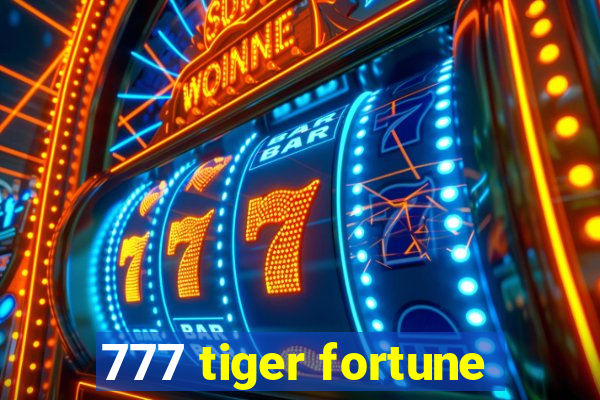 777 tiger fortune