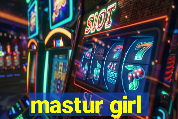 mastur girl